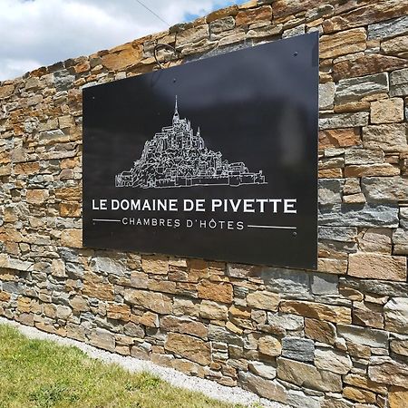 לינה וארוחת בוקר אברנשה Le Domaine De Pivette מראה חיצוני תמונה
